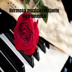 Hermosa música relajante instrumental