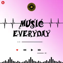 Music Everyday