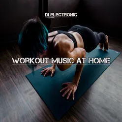 Music To Work Out Hard Without Limits At Home