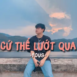 Cứ Thế Lướt Qua