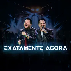 Exatamente Agora