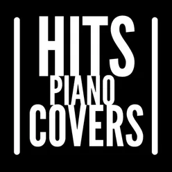 Hits Piano Covers