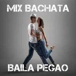 Mix Bachata Bailar Pegao