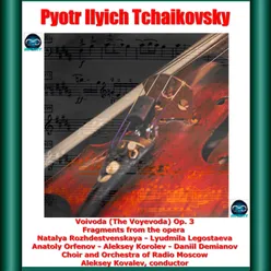 Voivoda, Op. 3: "Duet of Marya Vlassievna and Bastrukov" (Marya Vlassievna, Bastrukov) The Voyevoda