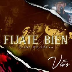 Fijate Bien En Vivo