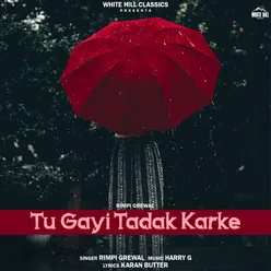 Tut Gayi Tadak Karke