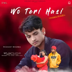 Wo Teri Hasi