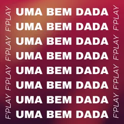 Uma Bem Dada