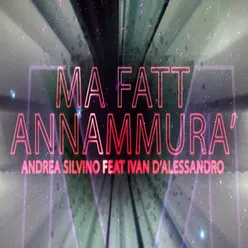 Ma fatt annammura'