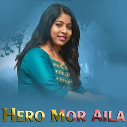 Hero Mor Aila