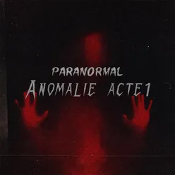 Anomalie Acte 1