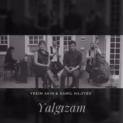 Yalgızam