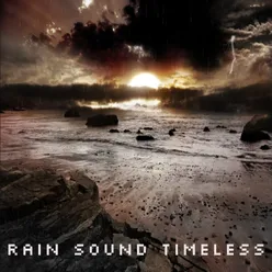 Rain Sound Timeless