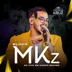 Bloco Mkz Ao Vivo em Campo Grande