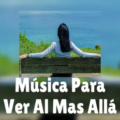 Música para Ver el Mas Allá