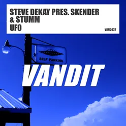 Ufo (Steve Dekay Presents Skender & Stumm) Extended