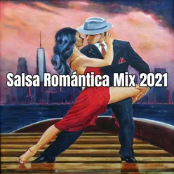 Salsa Romántica Mix 2021