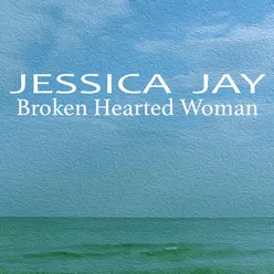 Broken Hearted Woman Radio Edit