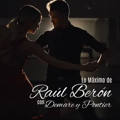 Lo Máximo de Raúl Berón Con Demare y Pontier