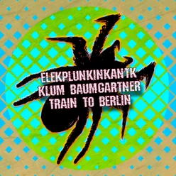 Train to Berlin Radio Edit