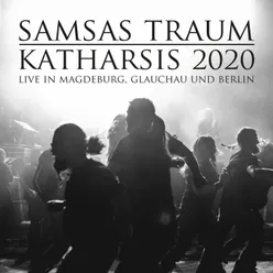 Katharsis 2020 Live in Magdeburg, Glauchau und Berlin