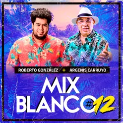 Mix Blanco #12: Te Quiero / Otra Vez Me Enamore / Apretaito