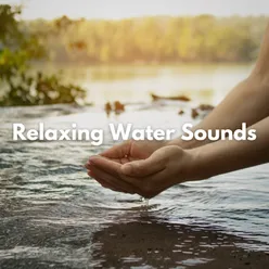 Relaxing Water Sounds