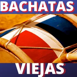 Bachatas Viejas