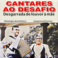 Cantares ao Desafio Desgarrada De Louvor À Mãe