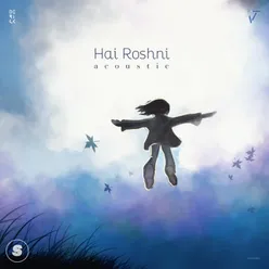 Hai Roshni Acoustic Version