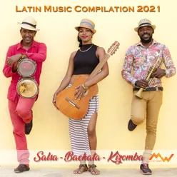 Latin music compilation 2021 Salsa - Bachata - Kizomba
