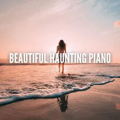 Beautiful Haunting Piano