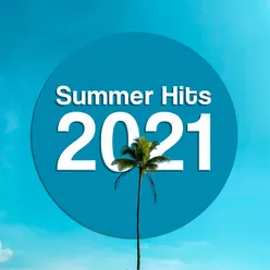 Summer Hits 2021