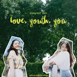 Love, Youth, You, Ch. 1