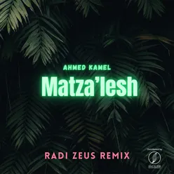 Matza'lesh Radi Zeus Remix