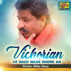 Vichorian De Dagh Wade Dhone An