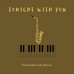 Tonight with You