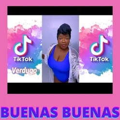 Buenas Buenas - Tik Tok