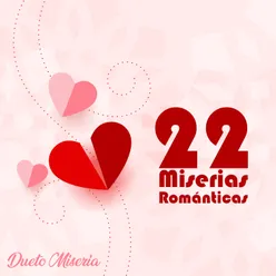 22 Miserias Románticas