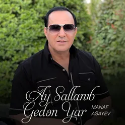 Ay Sallanıb Gedən Yar