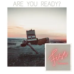 Are you ready? Fisa Vol. 2