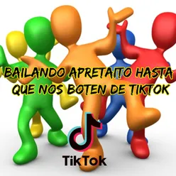 Bailando Apretaito Hasta Que Nos Boten De TikTok