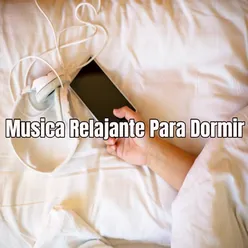 Musica Relajante Para Dormir