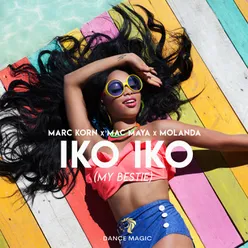 Iko Iko (My Bestie) Radio Edit