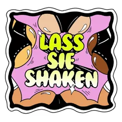 Lass sie shaken