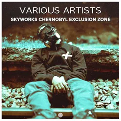 Skyworks Chernobyl Exclusion Zone