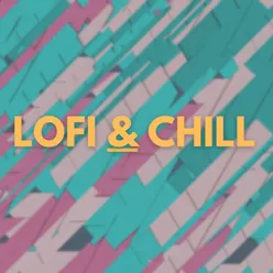 Lofi & Chill