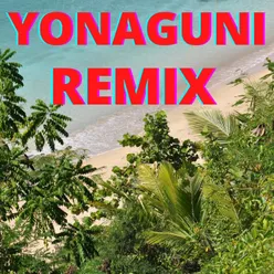 Yonaguni- Remix