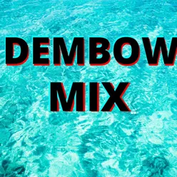 Dembow Mix - Dj Perreo Mix