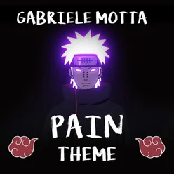 Pain Theme From "Naruto Shippuden"